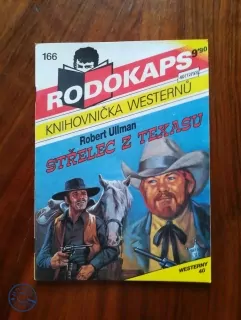 ROBERT ULLMAN - Střelec z Texasu