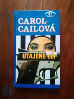 CAROL CAIL - Utajené lži