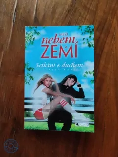 STACEY KADE - Mezi nebem a zemí - Setkání s duchem