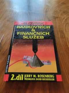 JERRY MARTIN ROSENBERG - Slovník bankovních a finančních služeb II.