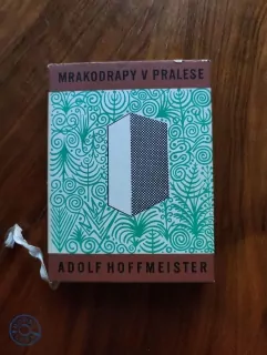 ADOLF HOFFMEISTER - Mrakodrapy v pralese
