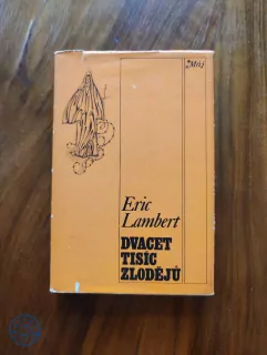 ERIC LAMBERT - Dvacet tisíc zlodějů