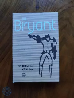WILL BRYANT - Na hranici zákona