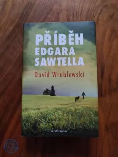 DAVID WROBLEWSKI - Příběh Edgara Sawtella
