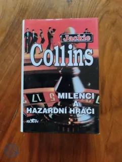 JACKIE COLLINS - Milenci a hazardní hráči