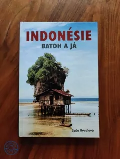 SAŠA RYVOLOVÁ - Indonésie - Batoh a já