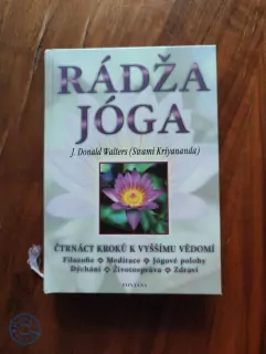 J. DONALD WALTERS, SWAMI KRIYANANDA - Rádžajóga