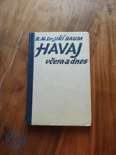 JIŘÍ BAUM - Havaj včera a dnes