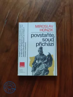 MIROSLAV HONZÍK - Povstaňte soud přichází 
