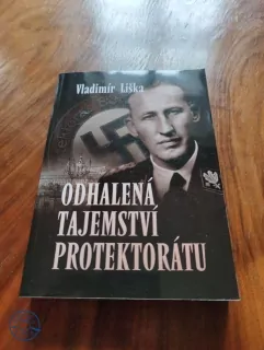 VLADIMÍR LIŠKA - Odhalená tajemství Protektorátu