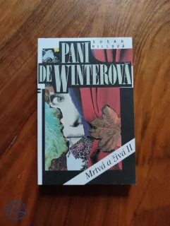 SUSAN HILL - Paní de Winterová - Mrtvá a živá II