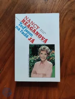 NANCY REAGAN, WILLIAM NOVAK - Teď jsem na řadě já