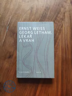ERNSWEISS GEORG LETHAM - Lékař a vrah