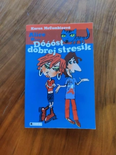 KAREN McCOMBIE - Alice a... Dóóóst dobrej stresík, díl 12.