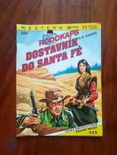 H. G. HAWES - Dostavník do Santa Fé