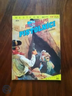 JOE JUHNKE - Pistolníci 