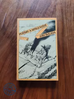 JIŘÍ ŠVEJDA - Požáry a spáleniště