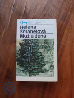 HELENA ŠMAHELOVÁ - Muž a žena