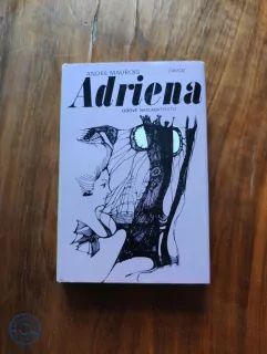 ANDRÉ MAUROIS - Adriena aneb život paní de La Fayette