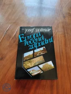 JOSEF HOTMAR - Evropa řečená západní