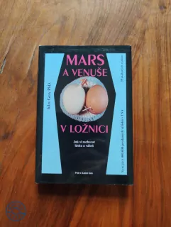 OHN GRAY PhD. - Mars a Venuše v ložnici