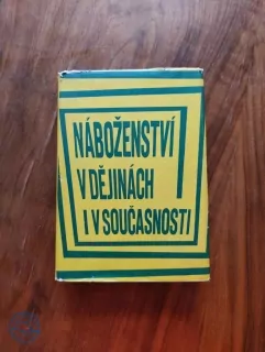 NÁBOŽENSTVÍ V DĚJINÁCH I V SOUČASNOSTI