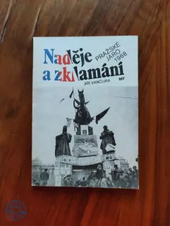 JIŘÍ VANČURA - Naděje a zklamání