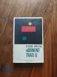 CLAUDE AVELINE - Abonent trati U