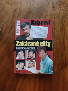 KATEŘINA KAŠPAROVÁ - Zakázané elity