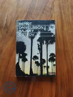 BENGT DANIELSSON - Rajský ostrov