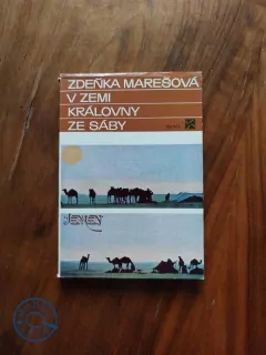 ZDEŇKA MAREŠOVÁ - V zemi královny ze Sáby