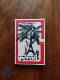 LESLIE CHARTERIS - Svatý opět přichází