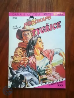 RON TRAVERS - Tygřice 