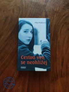 JITKA PROKŠOVÁ - Cestou ven se neohlížej