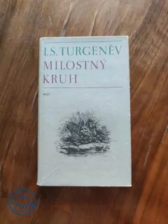 IVAN SERGEJEVIČ TURGENĚV - Milostný kruh