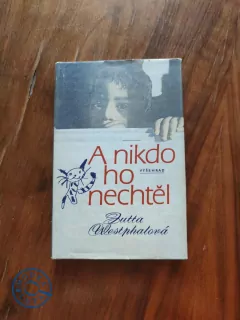 BUTTA WESTPHALOVÁ - A nikdo ho nechtěl