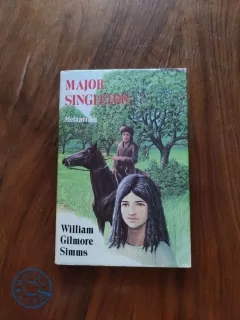 WILLIAM GILMORE SIMMS - Major Singleton