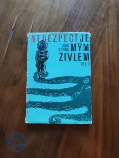 JOHN D. CRAIG - Nebezpečí je mým živlem