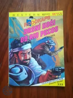 U. H. WILKEN - Drsní hoši od Rio Pecos