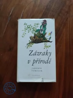 JAROMÍR TOMEČEK - Zázraky v přírodě