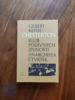 GILBERT KEITH CHESTERTON - Klub podivných živností/Anarchista Čtvrtek