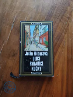 JOLÁN FOLDESOVÁ - Ulice rybařící kočky