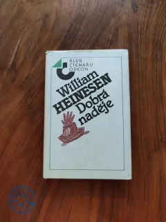 WILLIAM HEINESEN - Dobrá naděje