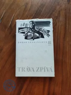 DORIS LESSING - Tráva zpívá