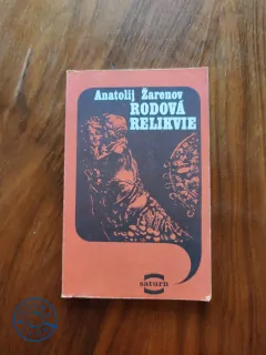 ANATOLIJ ŽARENOV - Rodová relikvie