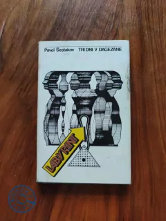 PAVEL ŠESTAKOV - Tri dni v Dagezane