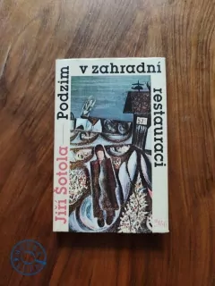 JIŘÍ ŠOTOLA - Podzim v zahradní restauraci