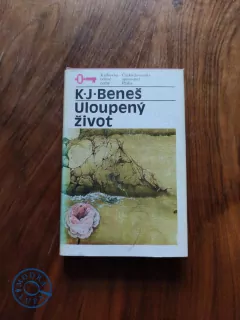 KAREL JOSEF BENEŠ - Uloupený život