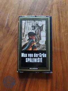 MAX VON DER GRÜN - Spáleniště