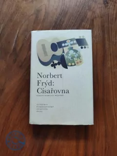 NORBERT FRÝD - Císařovna